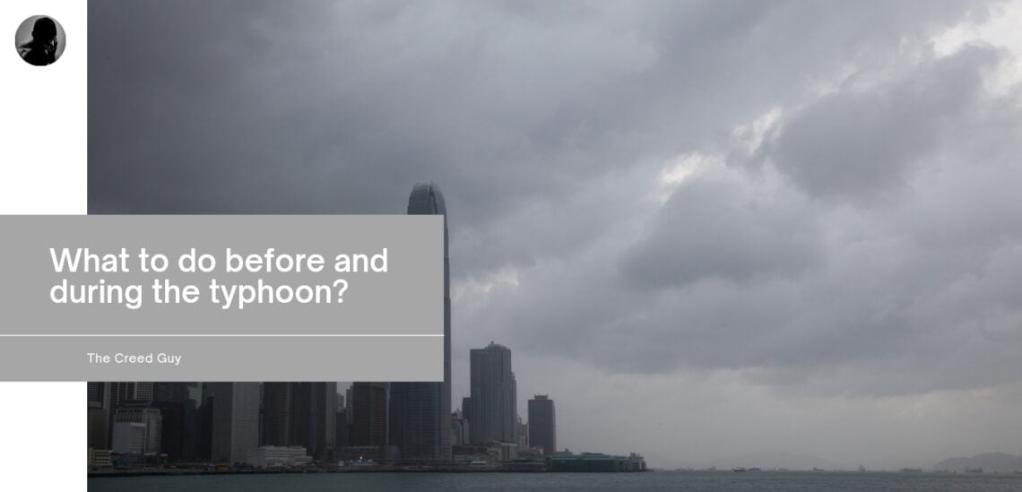 what to do before and during the typhoon