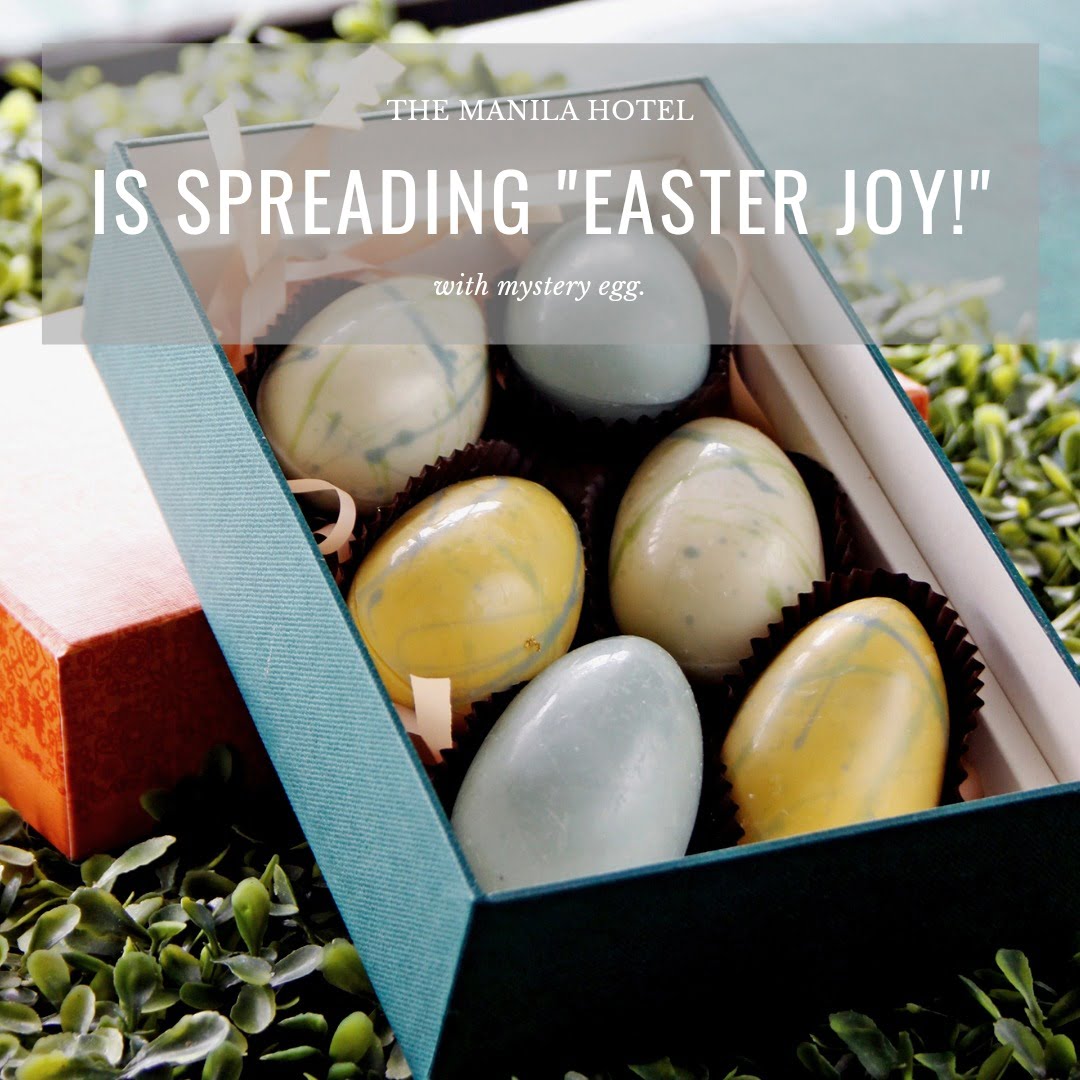 the manila hotel is spreading easter joy with mystery egg